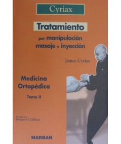 Tratamiento  por manipulacion, masaje e inyeccion Cyriax