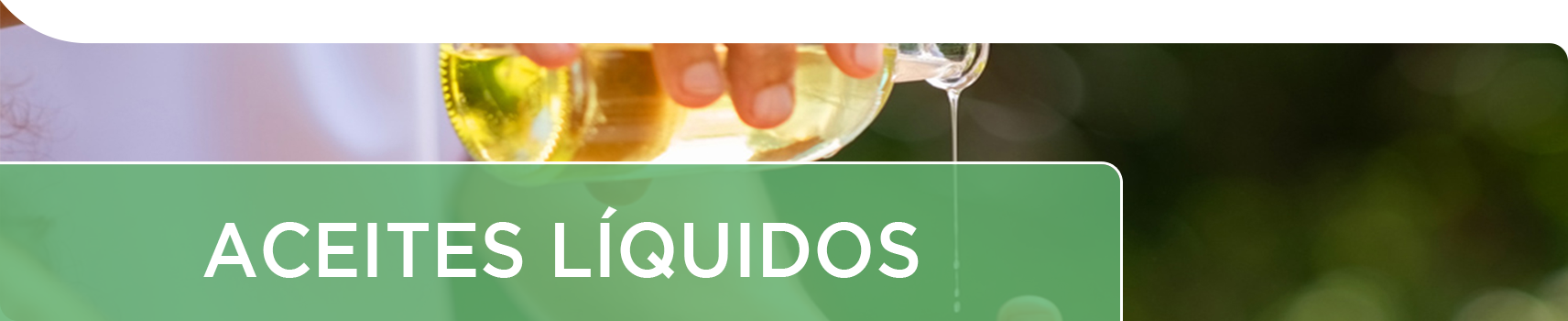 Aceites líquidos