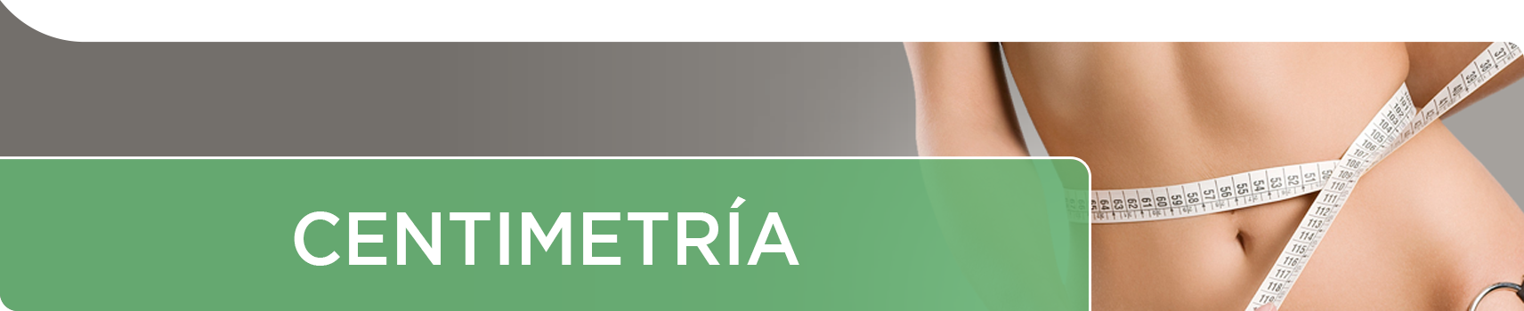 Medición Centimétrica